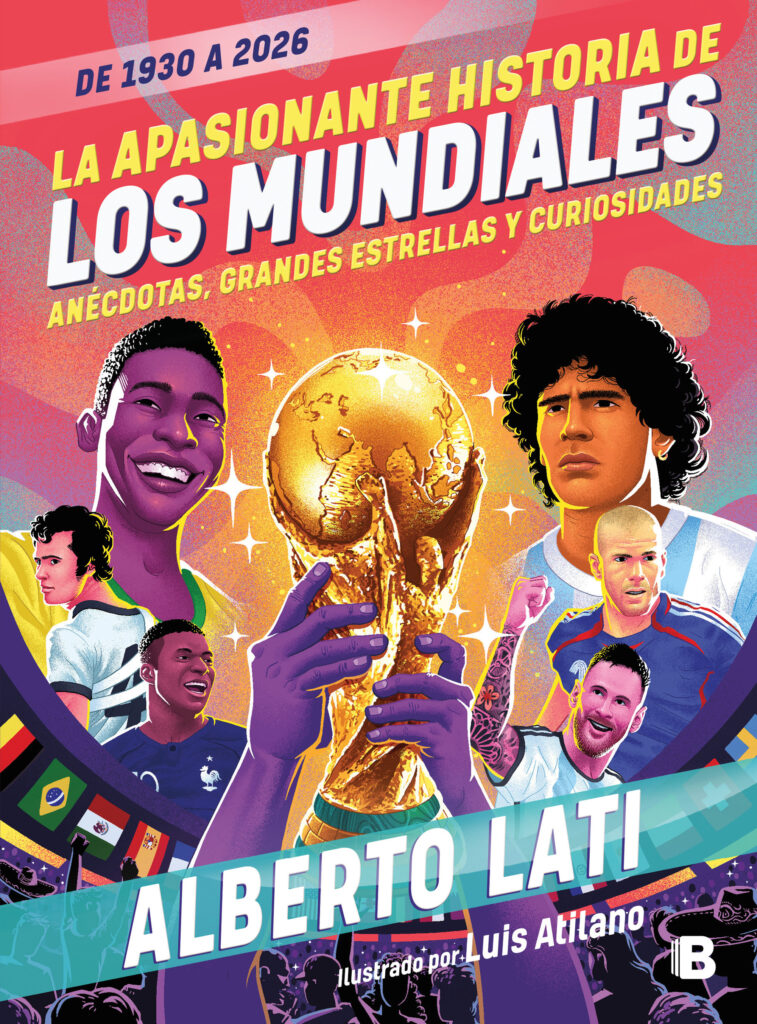 La apasionante historia de los mundiales