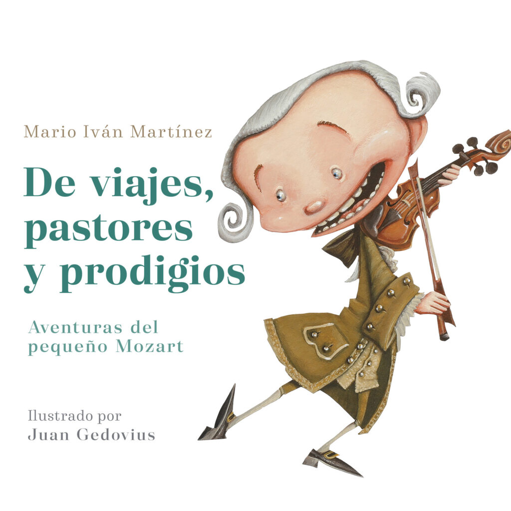De viajes, pastores y prodigios. Aventuras del pequeño Mozart