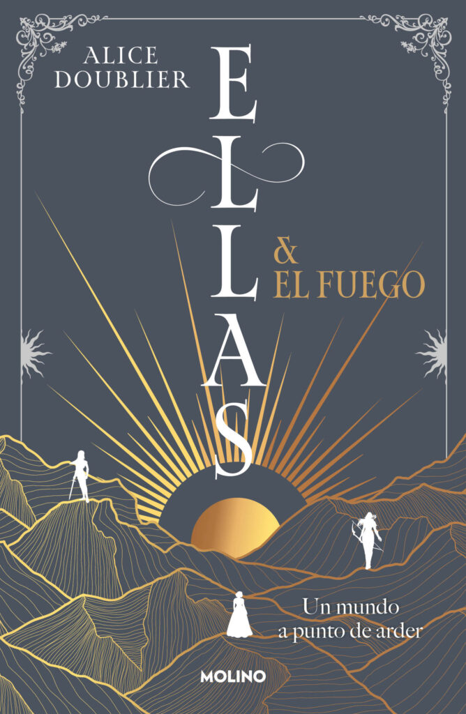 Ellas y el fuego. Un mundo a punto de arder