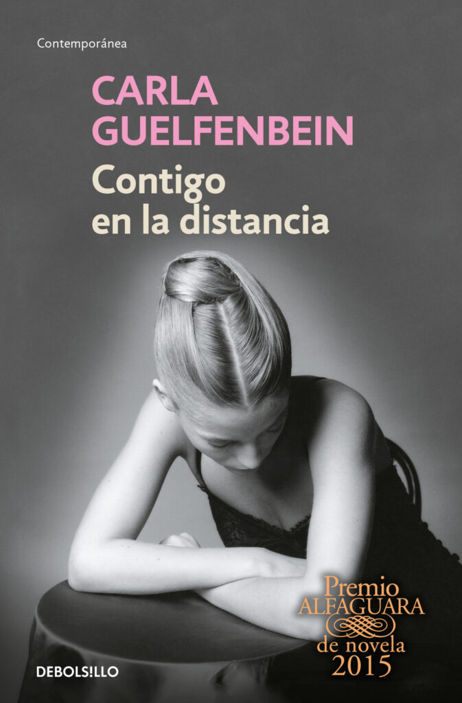Contigo en la distancia (Premio Alfaguara 2015)