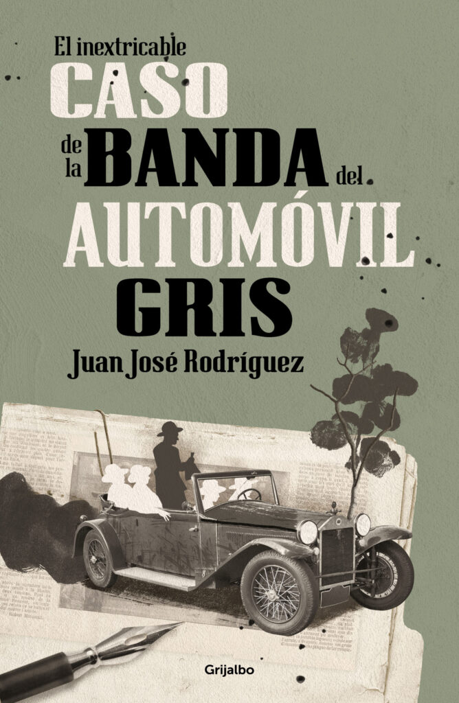 El inextricable caso de la banda del automóvil gris