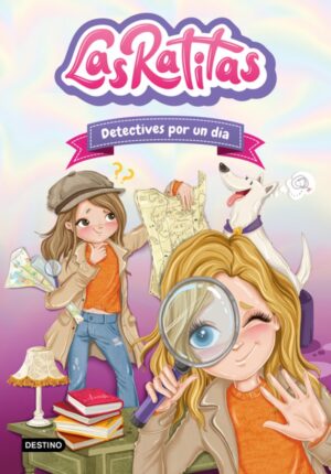Las Ratitas 13. Detectives por sorpresa