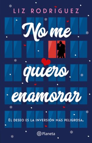 No me quiero enamorar: El deseo es la inversión más peligrosa