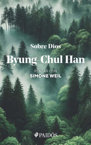 Sobre Dios: Pensar con Simone Weil