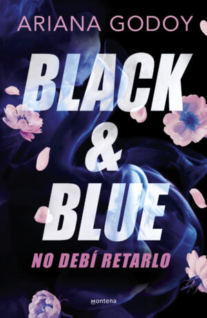 Black & Blue: No debí retarlo