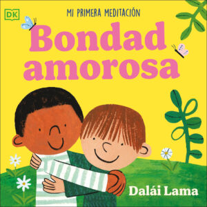 Bondad amorosa. Mi primera meditación