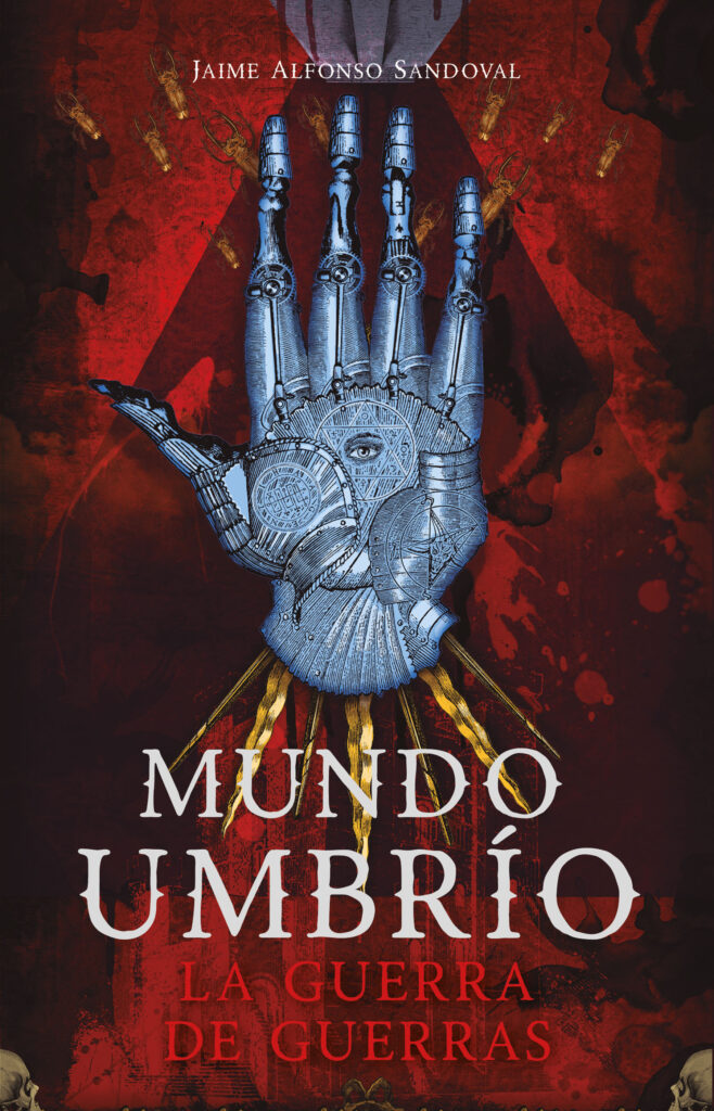 Mundo Umbrío 4. La guerra de guerras