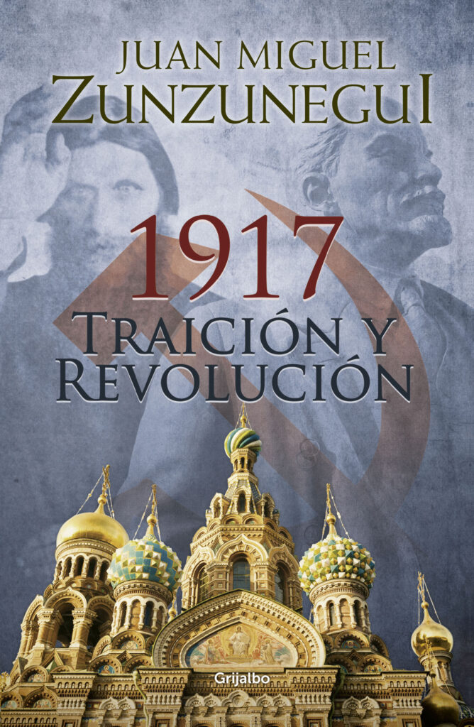 1917: Traición y revolución