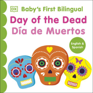 Bilingual Baby's First Day of the Dead – Día de muertos