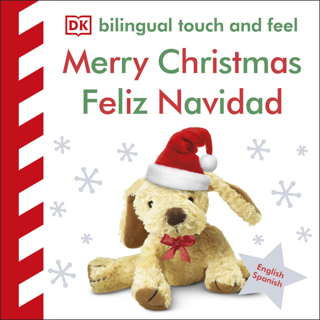 Bilingual Baby Touch and Feel Merry Christmas – Feliz Navidad