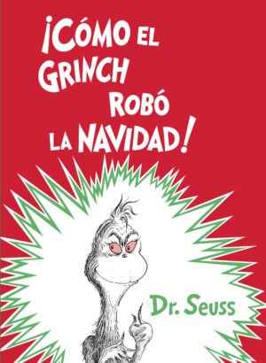 ¡Cómo el Grinch robó la Navidad!