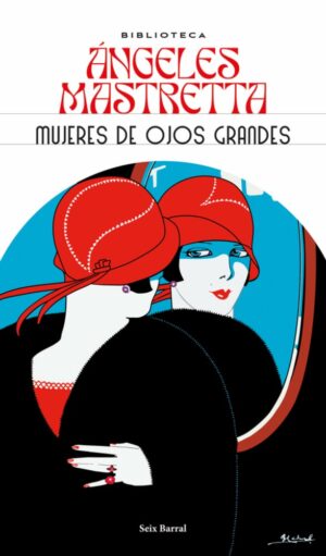 Mujeres de ojos grandes (Relatos)