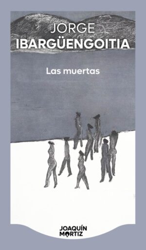 Las muertas (Novela)