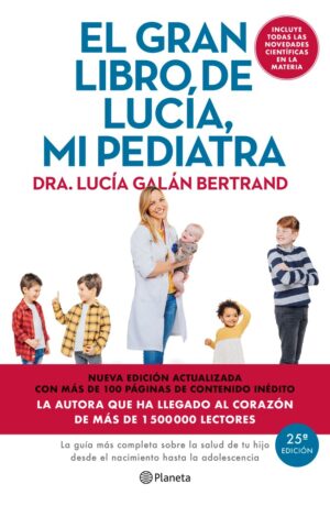 El gran libro de Lucía, mi pediatra (Edición 5º aniversario)