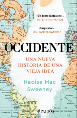 Occidente: Una nueva historia de una vieja idea