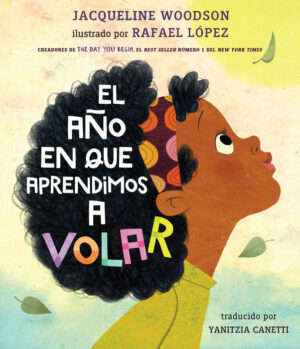 El año que aprendimos a volar