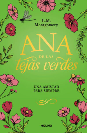 Ana de las tejas verdes. Una amistad para siempre
