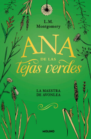 Ana de las tejas verdes. La maestra de Avonlea