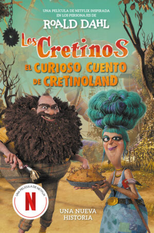 Los cretinos: El curioso cuento de Cretinoland
