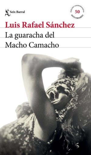 La guaracha del Macho Camacho. Edición conmemorativa 50 aniversario