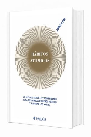 Hábitos atómicos (Edición Tapa Dura)