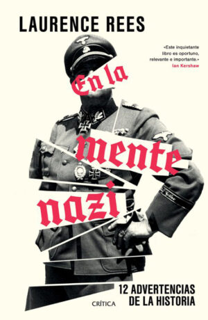 En la mente nazi: 12 adevrtencias de la historia