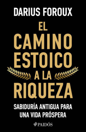 El camino estoico a la riqueza