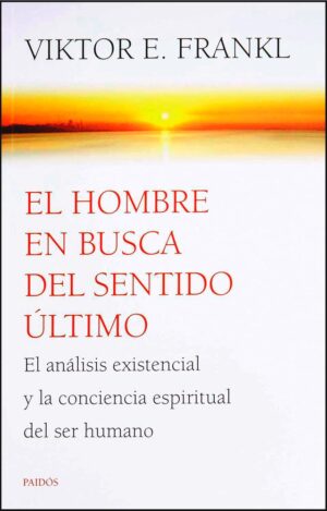 El hombre en busca del sentido último
