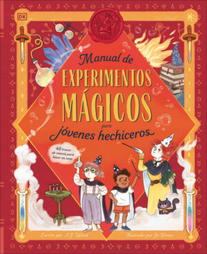 Manual de experimentos magicos para jovenes hechiceros