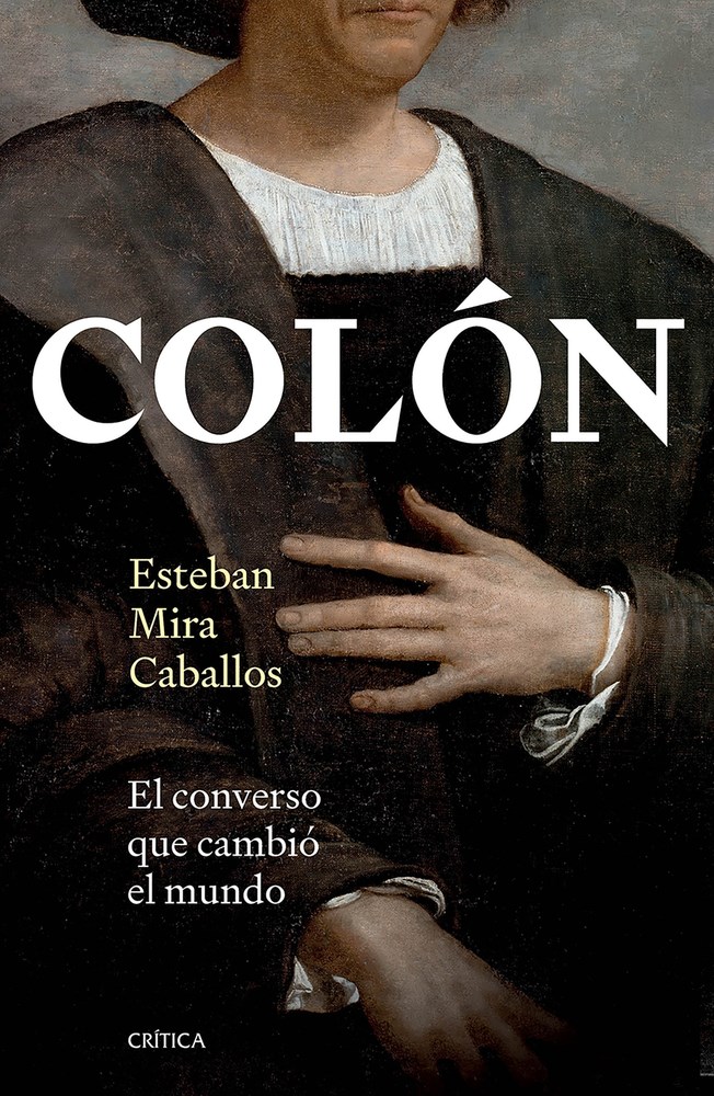 Colón: El converso que cambió el mundo