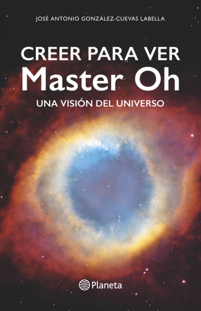 Creer para ver: Master Oh. Una visión del universo