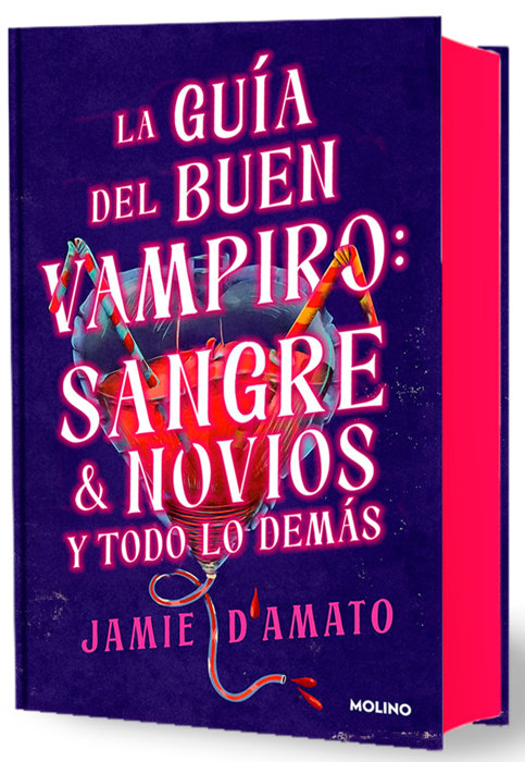 La guía del buen vampiro: sangre & novios y todo lo demás