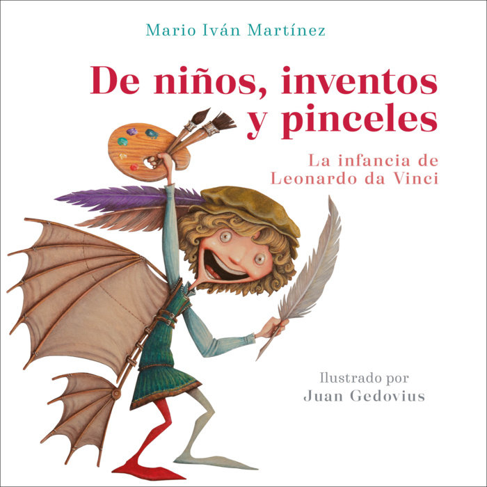De niños, inventos y pinceles. La infancia de Leonardo da Vinci