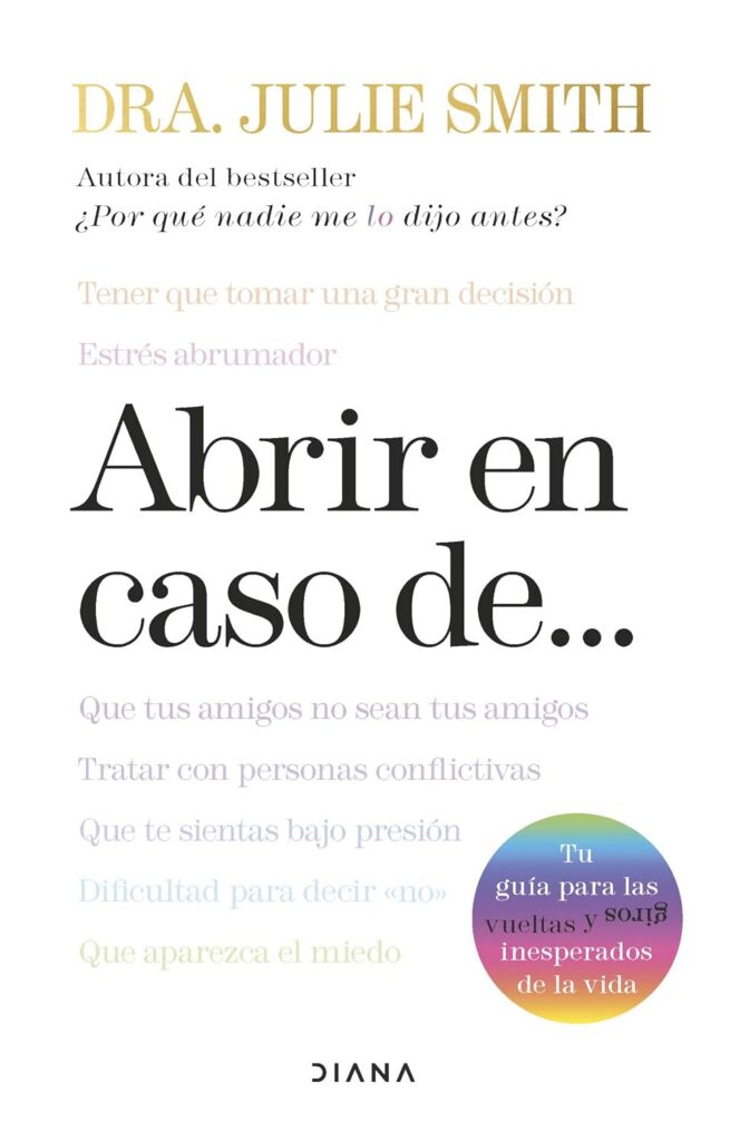 Abrir en caso de...: Tu guía para las vueltas y giros inesperados de la vida