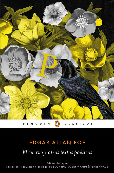 El cuervo y otros textos poéticos (Edición Bilingüe)