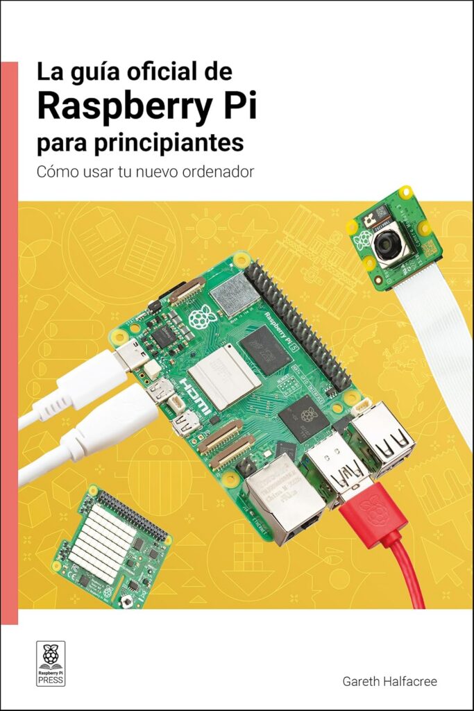 La guía oficial de Raspberry Pi para principiantes