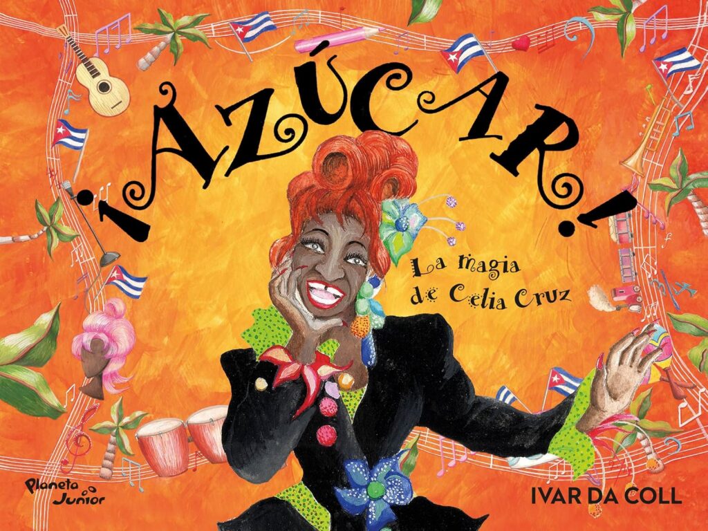 ¡Azúcar! La magia de Celia Cruz