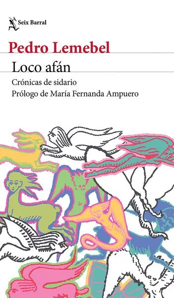 Loco afán: Crónicas de sidario (Crónica queer)